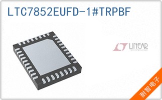 LTC7852EUFD-1#TRPBF